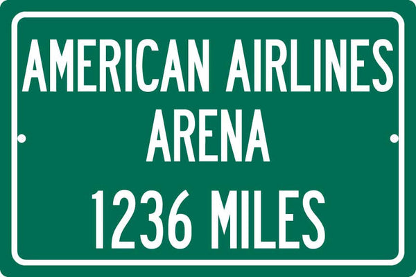 Personalized Highway Distance Sign To: American Airlines Arena, Home of the Miami Heat