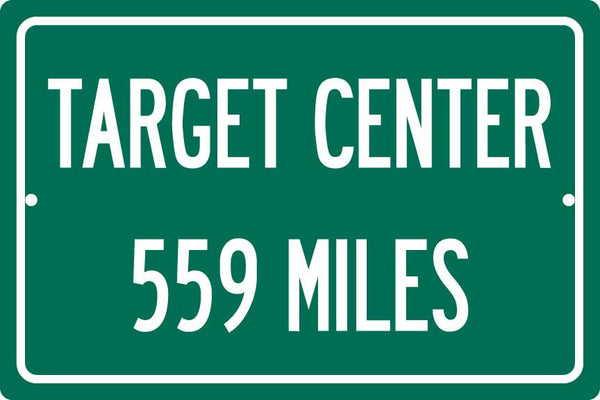 Personalized Highway Distance Sign To: Target Center, Home of the Minnesota Timberwolves