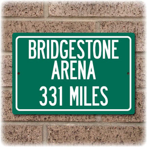 Personalized Highway Distance Sign To: Bridgestone Arena, Home of the Nashville Predators