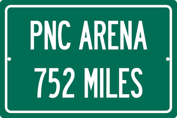 Personalized Highway Distance Sign To: PNC Arena, Home of the Carolina Hurricanes