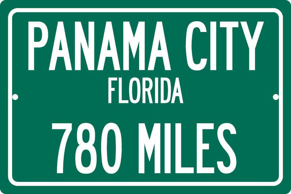 Personalized Highway Distance Sign To: Panama City, Florida - Spring Break Capital of the World
