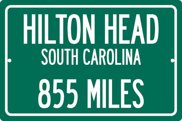 Personalized Highway Distance Sign To: Hilton Head, South Carolina - Harbour Town
