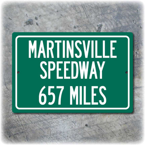 Personalized Highway Distance Sign To: Martinsville Speedway