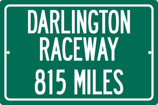 Personalized Highway Distance Sign To: Darlington Raceway