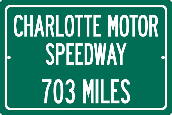 Personalized Highway Distance Sign To: Charlotte Motor Speedway