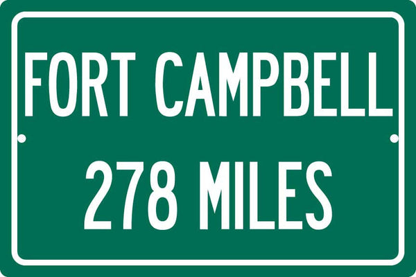 Personalized Highway Distance Sign To: US Army Base Fort Campbell - Home of the 101st Airborne Division