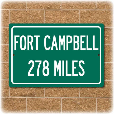 Personalized Highway Distance Sign To: US Army Base Fort Campbell - Home of the 101st Airborne Division