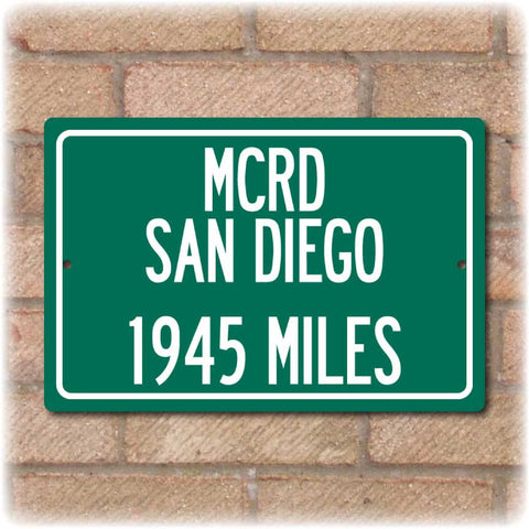 Personalized Highway Distance Sign To: MCRD San Diego - US Marine Corps Recruit Depot