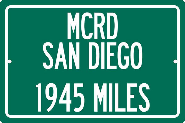 Personalized Highway Distance Sign To: MCRD San Diego - US Marine Corps Recruit Depot